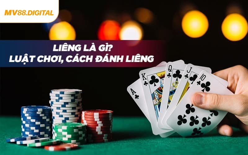 Quy định về cách đánh bài Liêng trên MV88